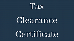 Obtaining a Tax Clearance Certificate