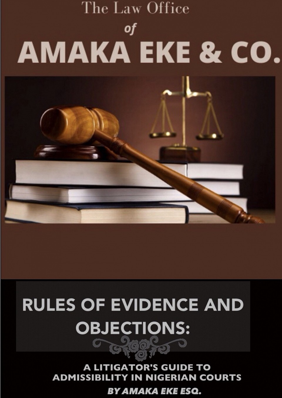 RULES OF EVIDENCE AND OBJECTIONS